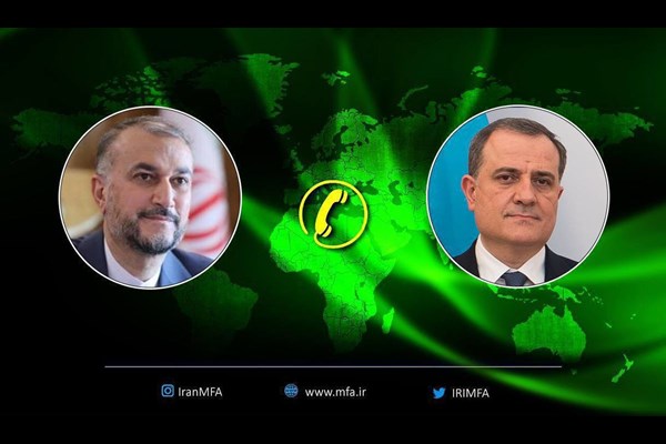 رایزنی تلفنی وزیران خارجه ایران و جمهوری آذربایجان درباره مسائل منطقه